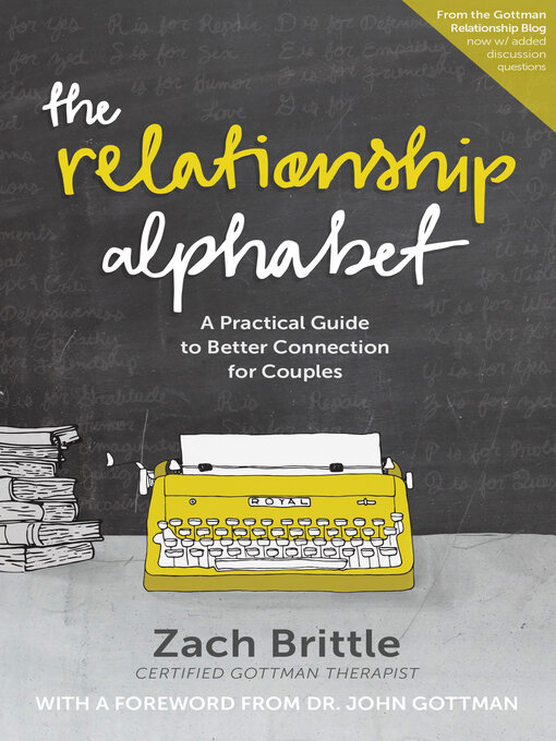 Cover image for The Relationship Alphabet: a Practical Guide to Better Connection for Couples